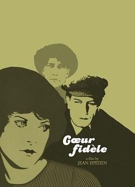 [ed2k][1923][忠实的心][Léon Mathot/Gina Manès][剧情/爱情][简繁字幕][MKV/12.65GiB][BluRay.1080p.x264.FLAC.2.0-CMCT]